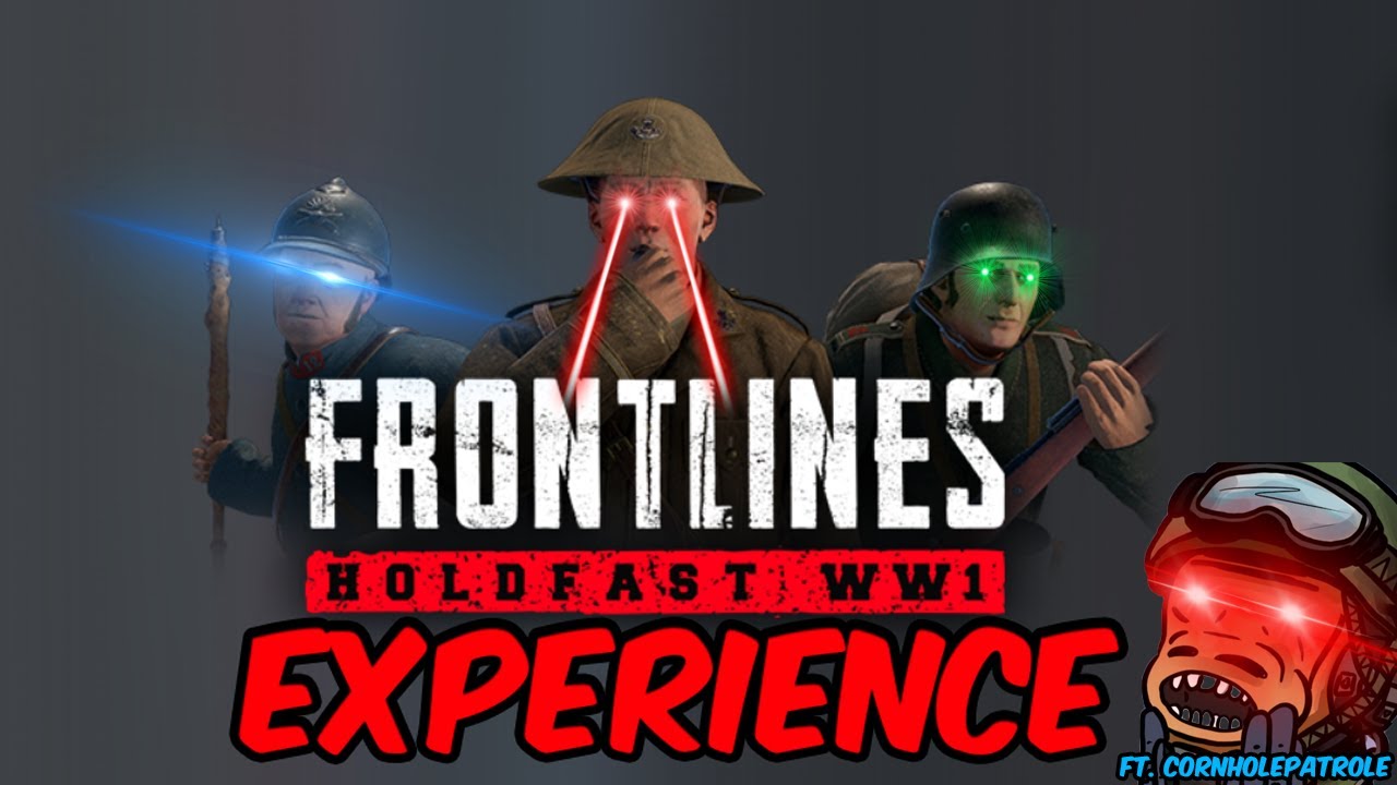 Frontlines Experience | Holdfast Nations at War Memes ft. @CornHolePatrol