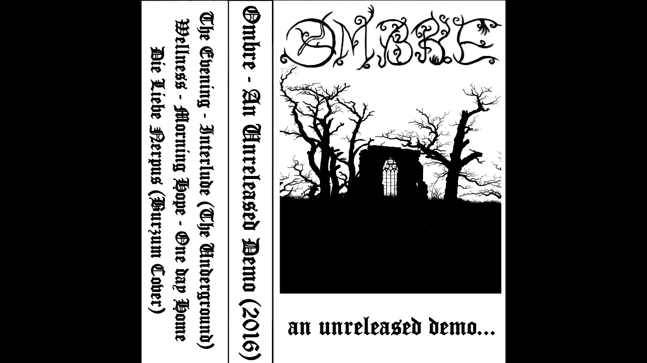 Ombre - An Unreleased Demo (2016) (Dungeon Synth, Naive Music)