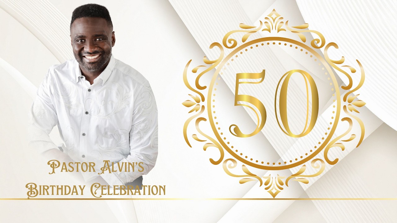 Birthday Celebration Service | Alvin Asiamah