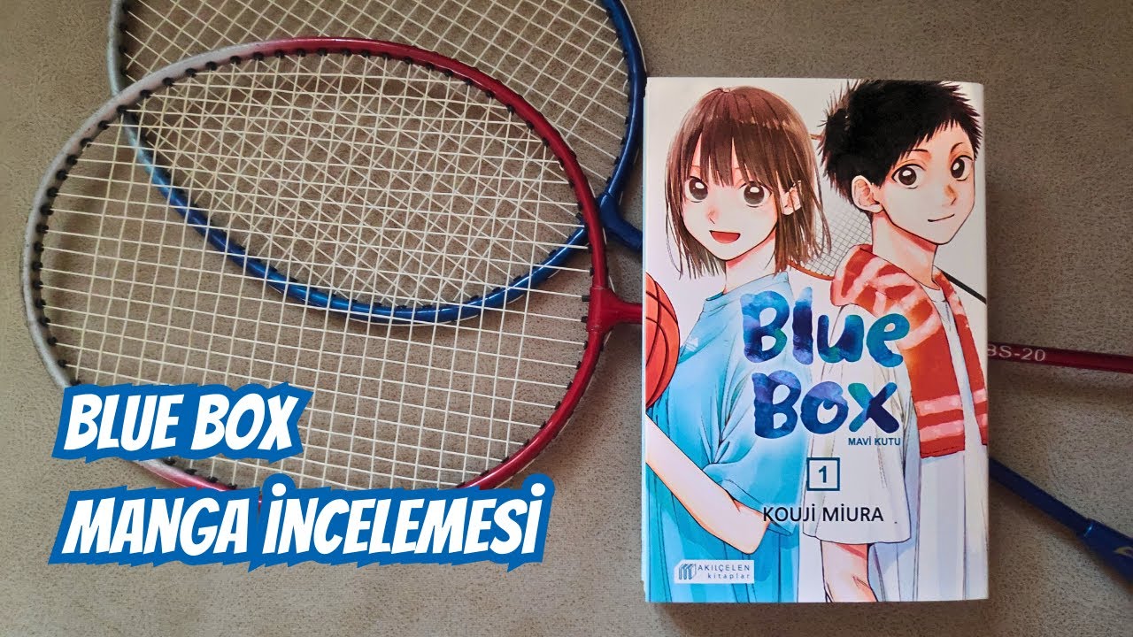 Blue Box Manga İncelemesi | Akılçelen