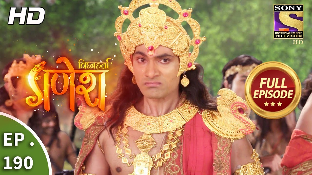 Vighnaharta Ganesh - Ep 190 - Full Episode - 15th May, 2018