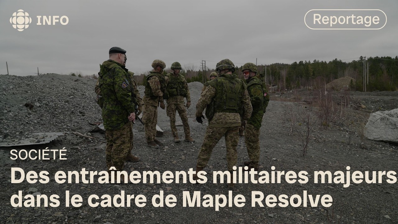 1 400 soldats s'entra&icirc;nent dans la r&eacute;gion de Qu&eacute;bec dans le cadre de Maple Resolve