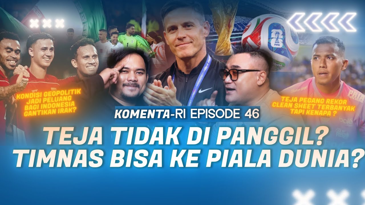 TEJA TIDAK DI PANGGIL ? TIMNAS BISA KE PIALA DUNIA ?.
