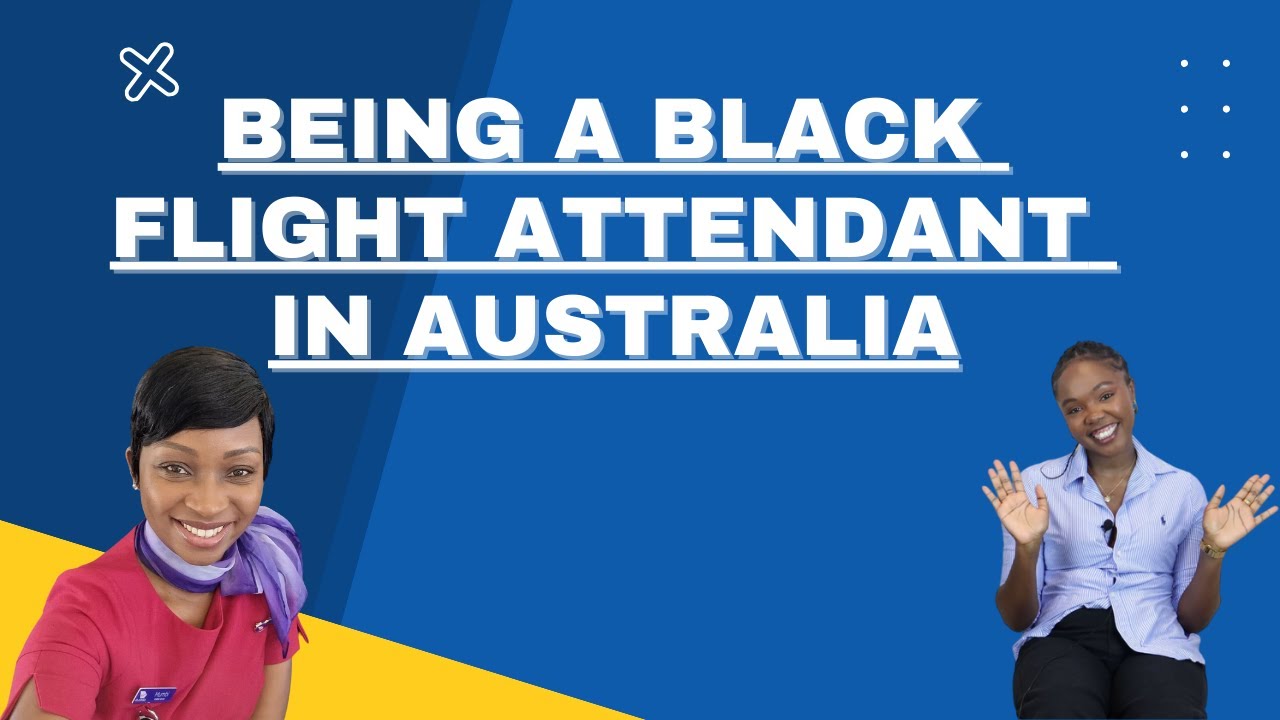 Being a Black flight attendant in Australia