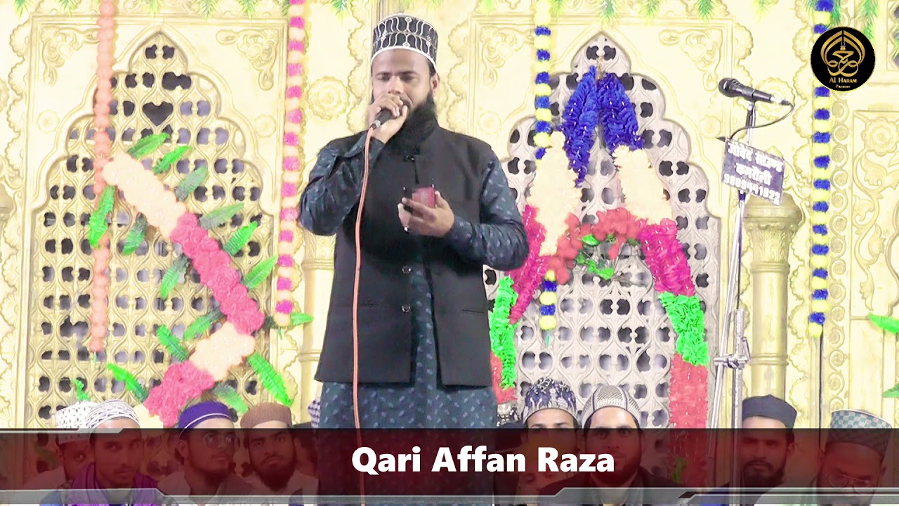 Qari Affan Raza | Al Haram Present |