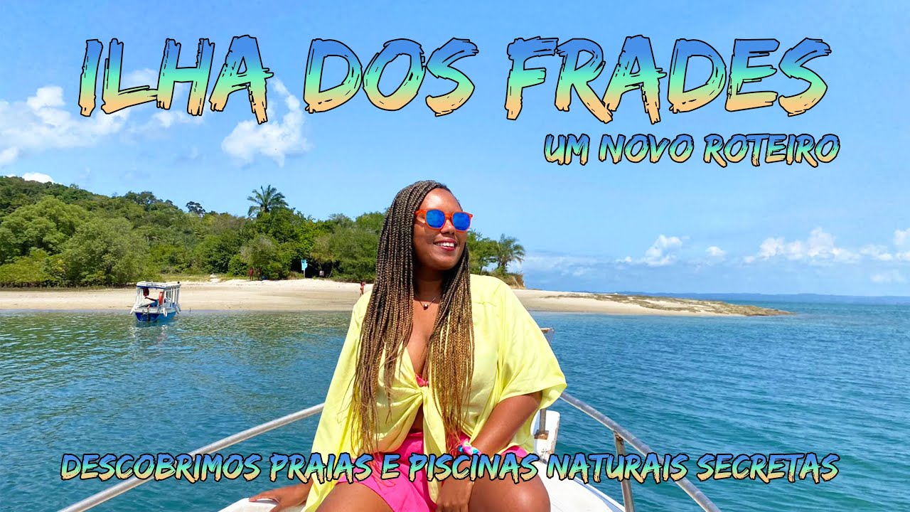 ILHA DOS FRADES, UM NOVO ROTEIRO- DESCUBRA PRIAS SECRETAS NA ILHA MAIS LINDA DE SALVADOR
