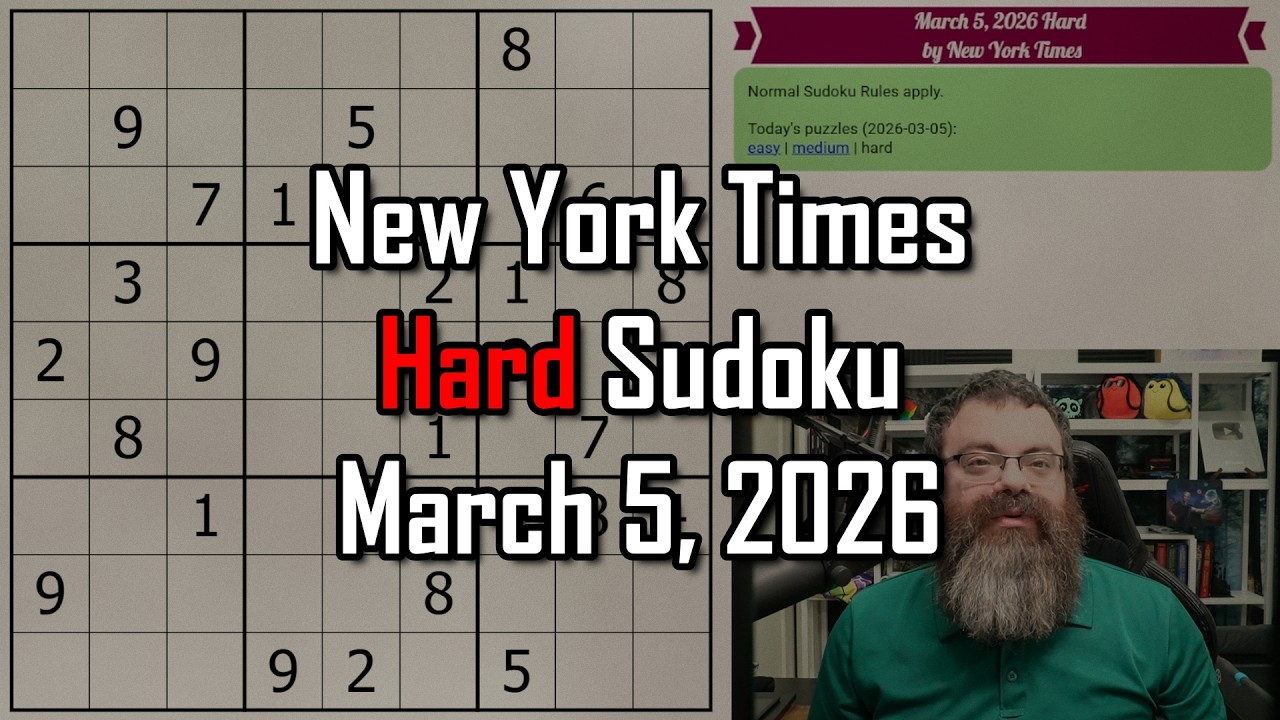NYT Hard Sudoku Walkthrough | March 5, 2026