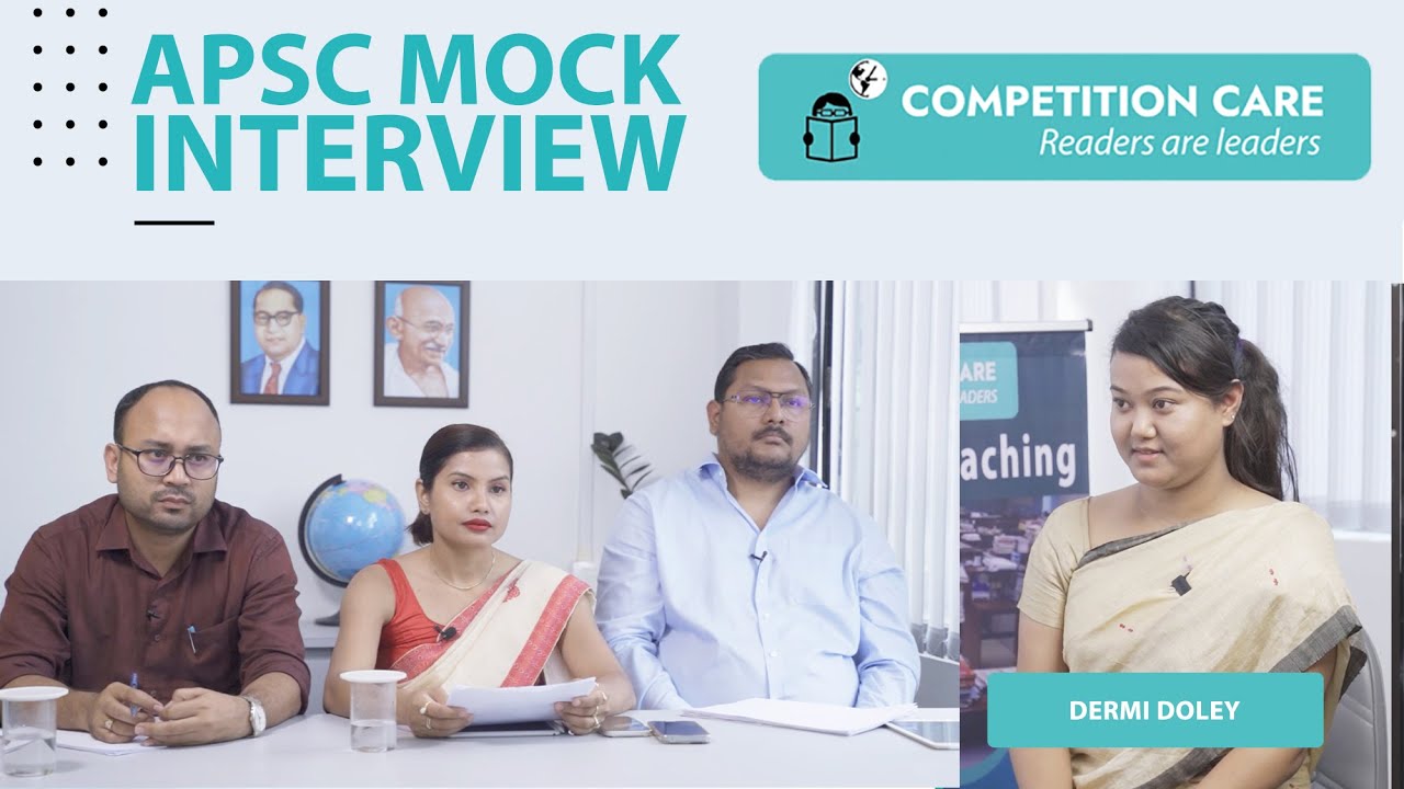 APSC Mock Interview | Dermi Doley | Competition Care | APSC/UPSC coaching in Guwahati Assam