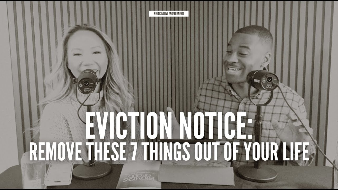 Eviction Notice: Remove These 7 Things Blocking Your Victory