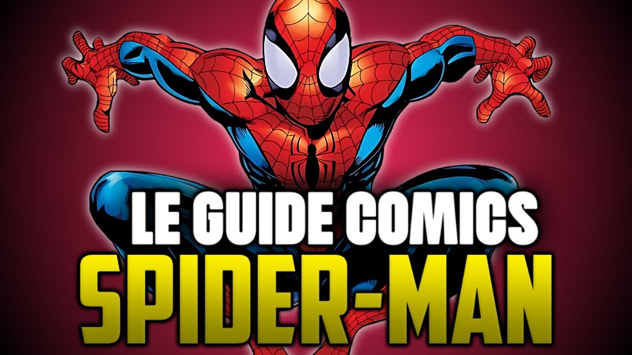 Le guide COMICS pour commencer SPIDER-MAN