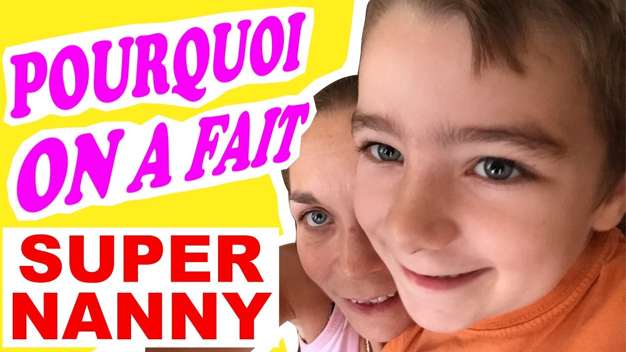 STORY TIME  : Pourquoi on a fait SUPER NANNY !!! - KID STUDIO TEST