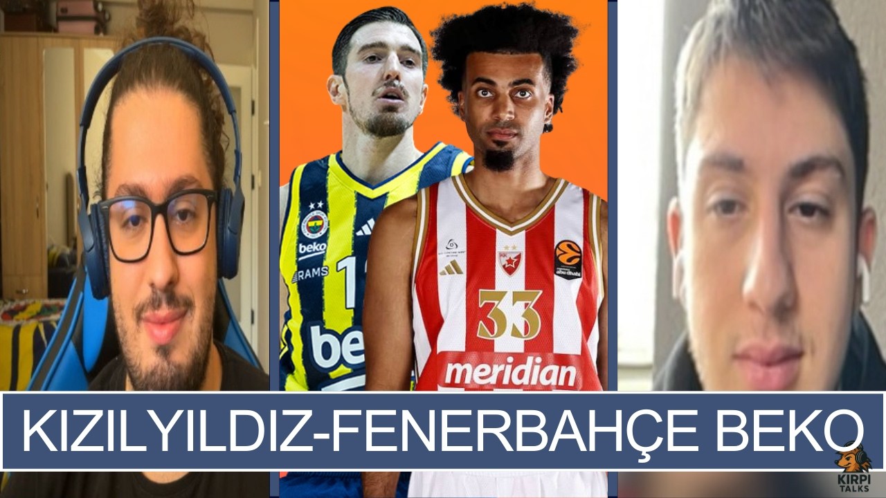 Kızılyıldız-Fenerbahçe Beko | Maç Sonu Değerlendirme | EuroTalks #32