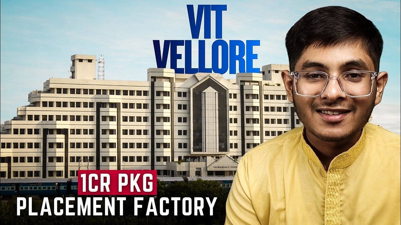 VIT Vellore  Review 2026 — Honest & Detailed Campus Experience & Placement Details