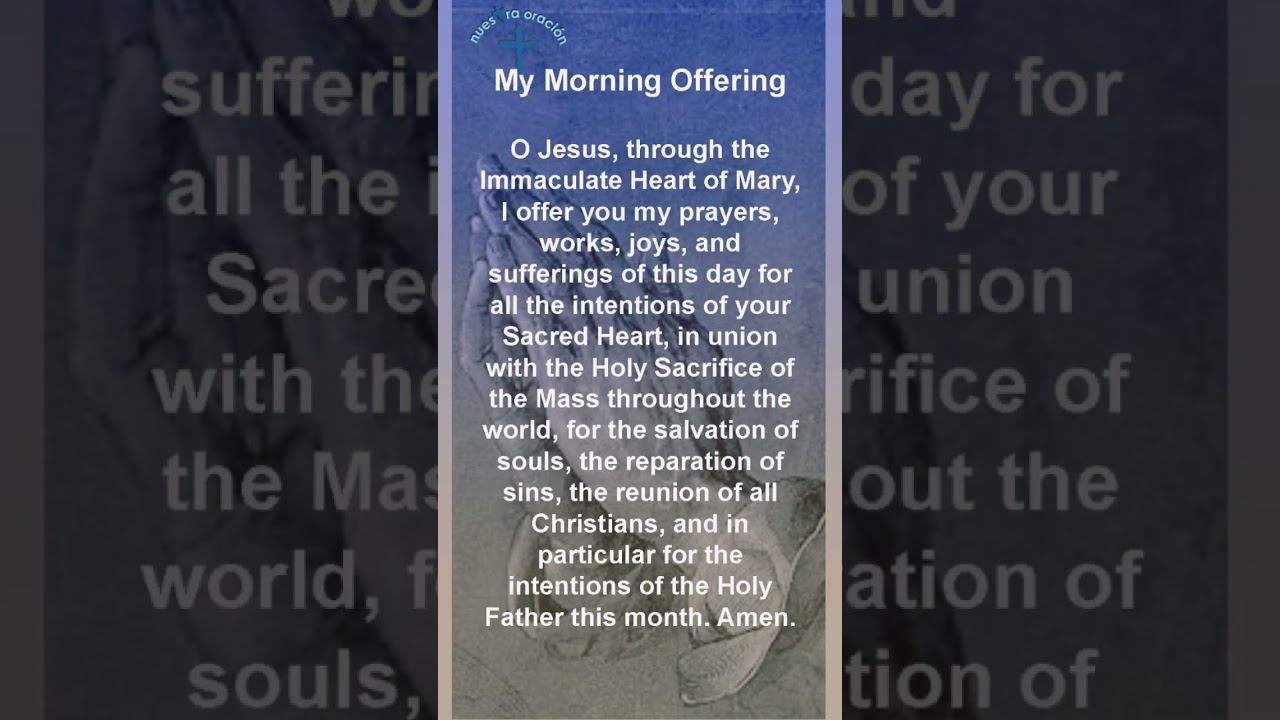 Morning Offering  to Jesus through the Immaculate Heart of Mary