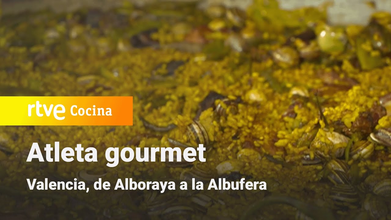Atleta gourmet: Valencia, de Alboraya a la Albufera | RTVE Cocina