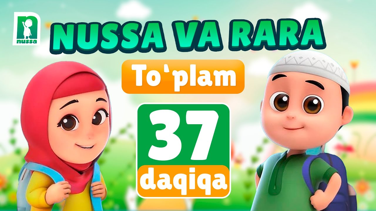 Toplam 37 daqiqa | Nussa va Rarra | @BolajonRTV