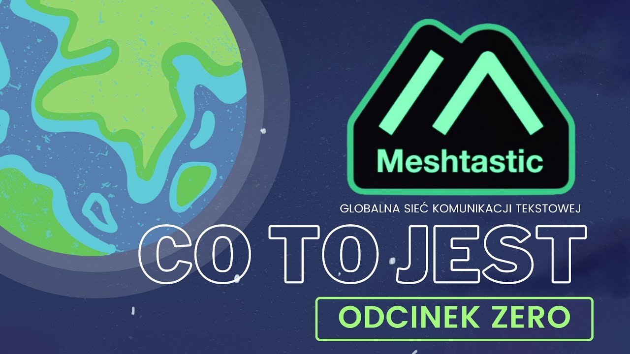 ❗❗ODCINEK ZERO, CZYM JEST MESHTASTIC🆘Łączność MESHTASTIC📟📲Bez SIECI📶bez WIFI📵🗓️KRÓTKI PONIEDZIAŁEK🎞️