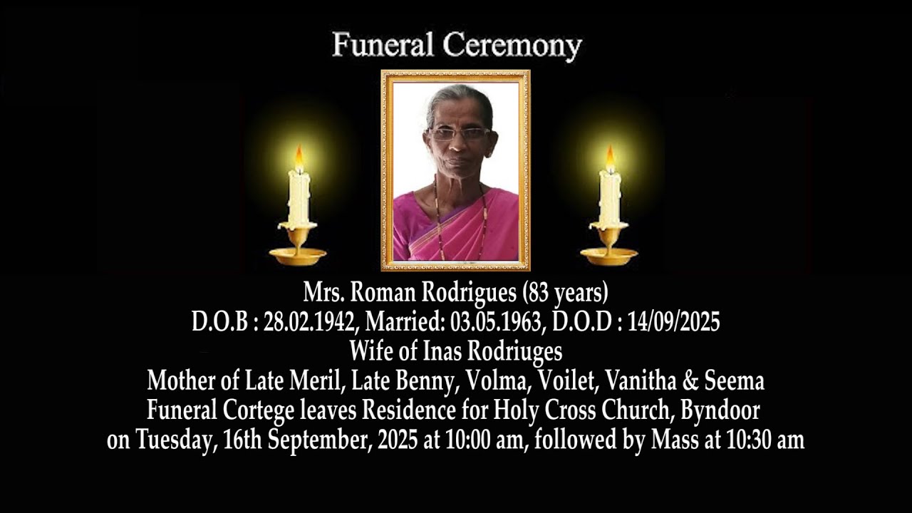 Funeral Ceremony of Mrs. Roman Rodrigues (83 years) |  Holy Cross Church, Byndoor
