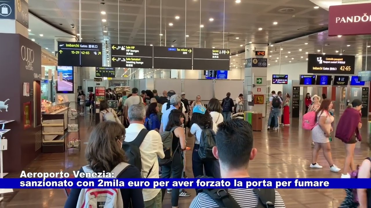 Aeroporto di Venezia: multa di 2mila euro per aver forzato la porta per fumare 30.08.2023
