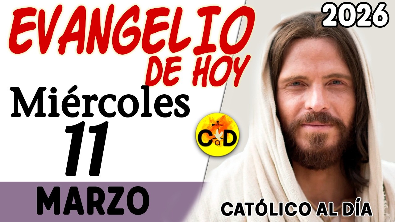 EVANGELIO de HOY miércoles 11 de Marzo 2026 | Mateo 5, 17-19 REFLEXIÓN Católica | Católico al Día