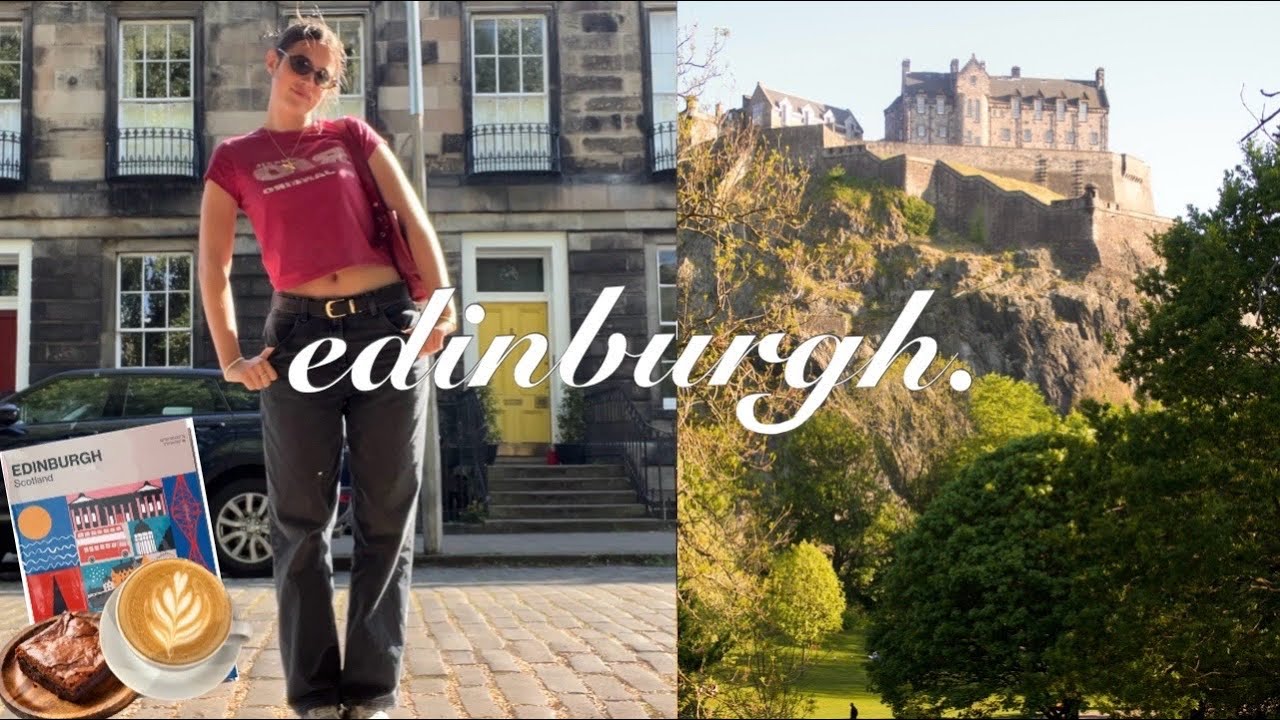 dreamiest days in edinburgh 💌 cafe trips, exploring the city & thrifting