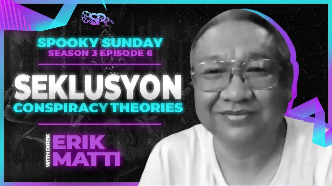 SPOOKY SUNDAY S3 EP6: 'SEKLUSYON' WITH DIREK ERIK MATTI