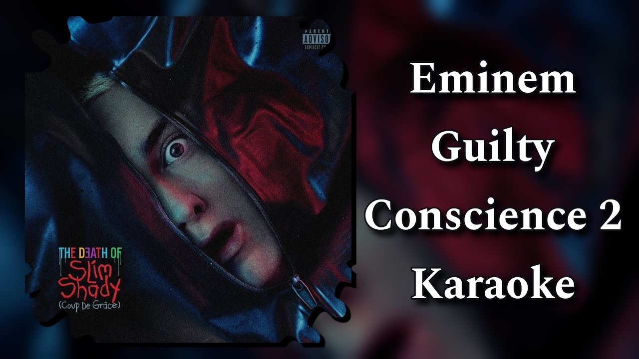 Eminem - Guilty Conscience 2 (Original Karaoke) The Death Of Slim Shady eminem guilty conscience 2