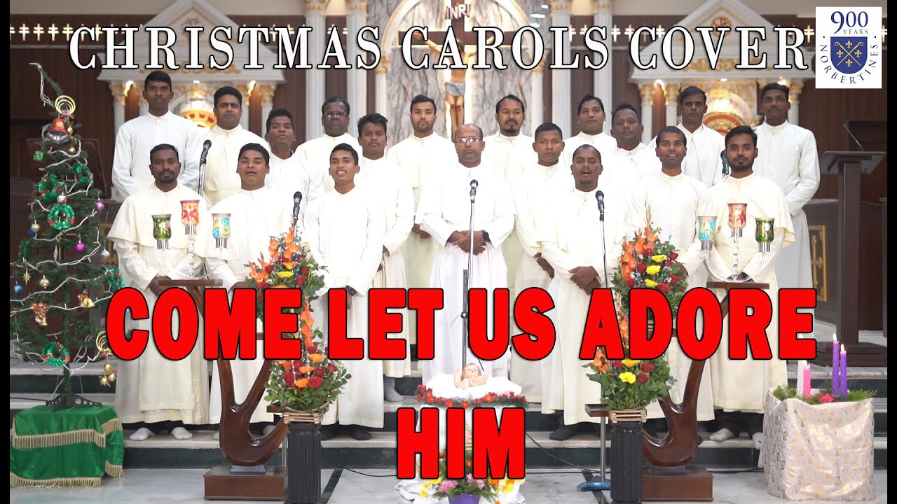 COME LET US ADORE HIM | Christmas Carol | New Christian Song 2021| Norbertine Media | Don Bosco |