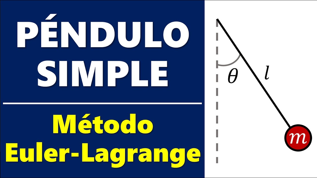 Péndulo Simple [Euler-Lagrange]