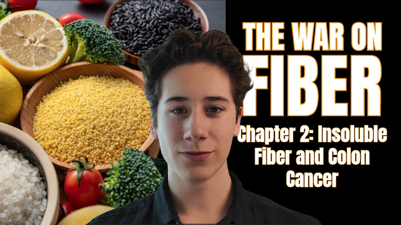 The War on Fiber | Chapter 2: Insoluble Fiber and Colon Cancer