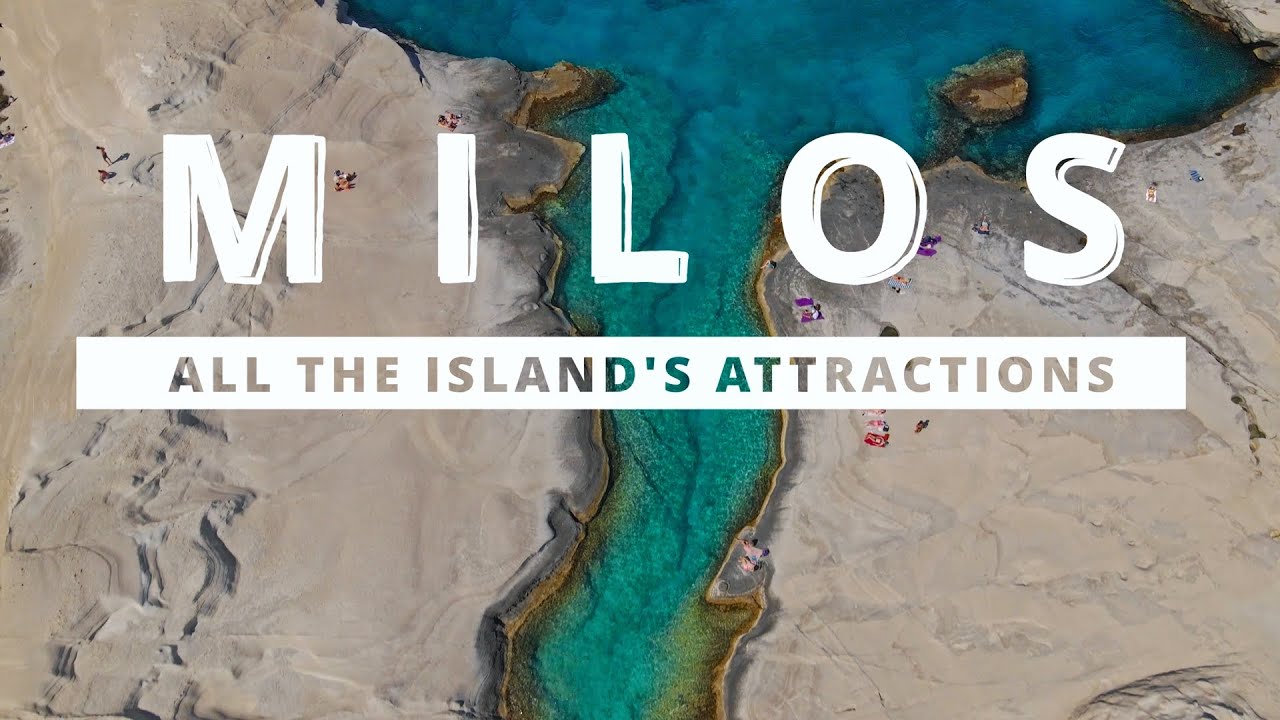 What to do in Milos Greece   All the island's attractions 4k