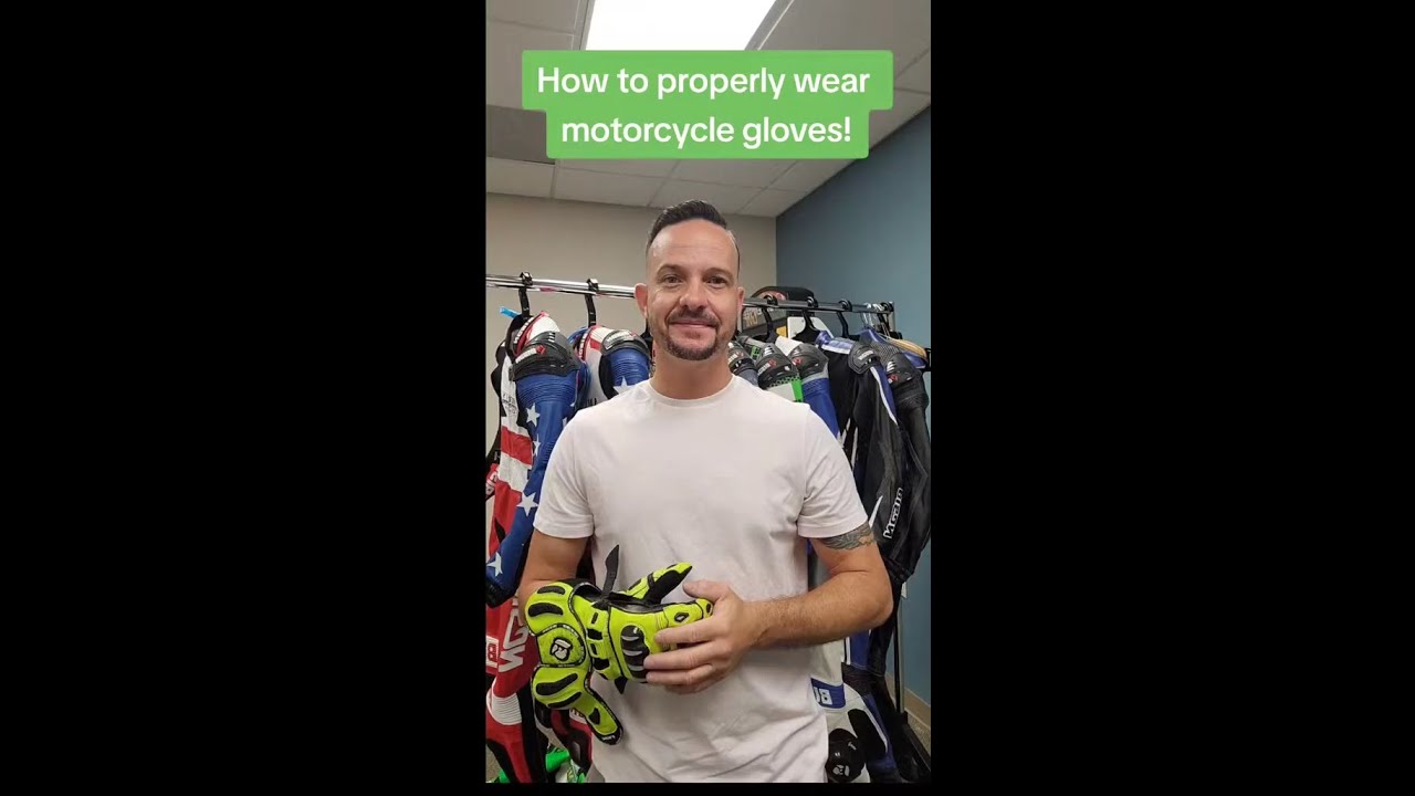 How to Properly Wear Motorcycle Gloves!