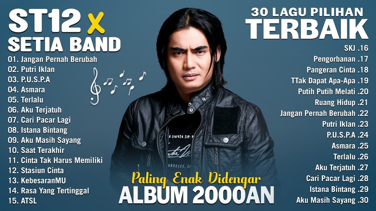 Lagu ST12 Full Album Terpopuler Pilihan Terbaik