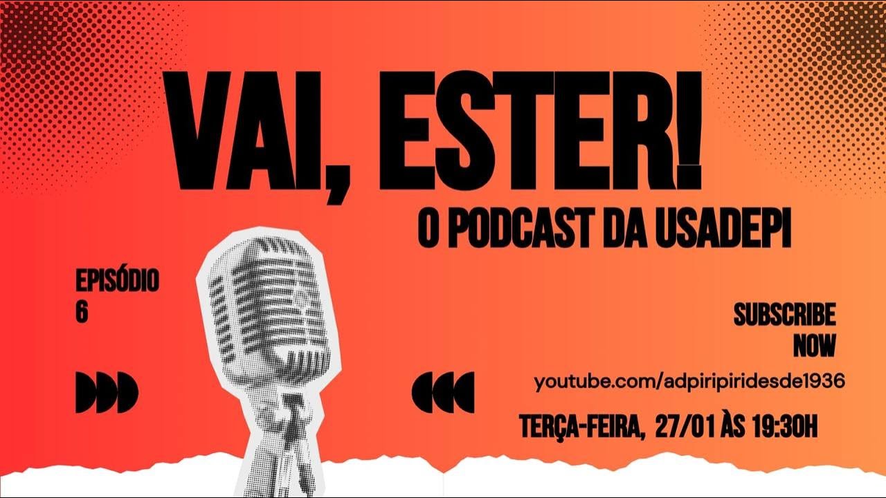 PODCAST VAI ESTER !
