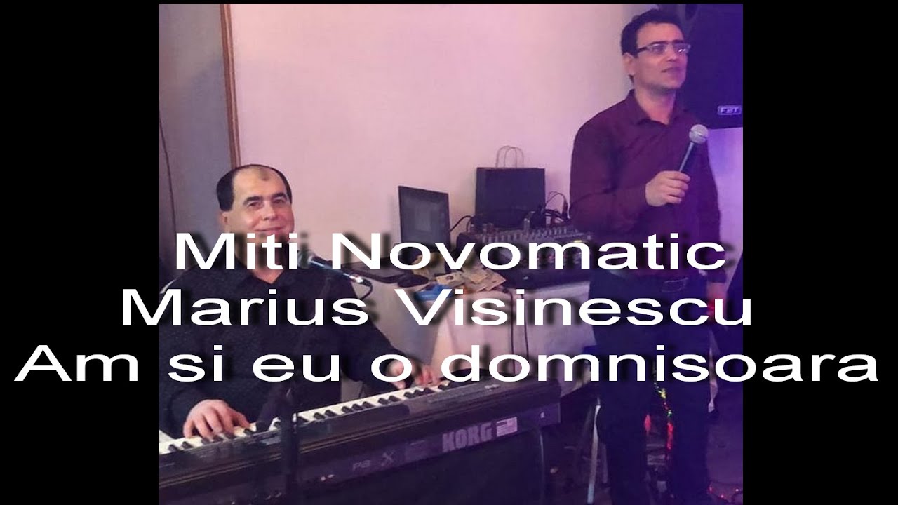 🎙Miti Novomatic si Marius Visinescu - Am si eu o domnisoara, oficial video 🇷🇴