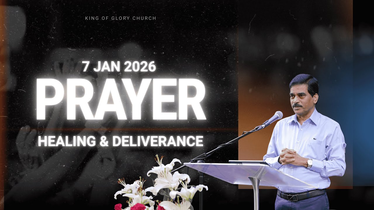 7 Jan 2026 | Healing & Deliverance | Prayer with Ps Vincent