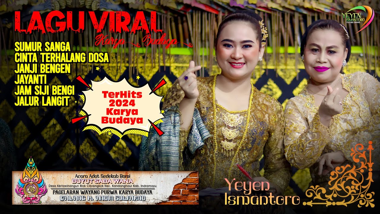 LAGU VIRAL !! TERHits 2024 | KARYA BUDAYA | SEDEKAH BUMI BUYUT SABA WANA | CIBRENGKOK KERTAWINANGUN