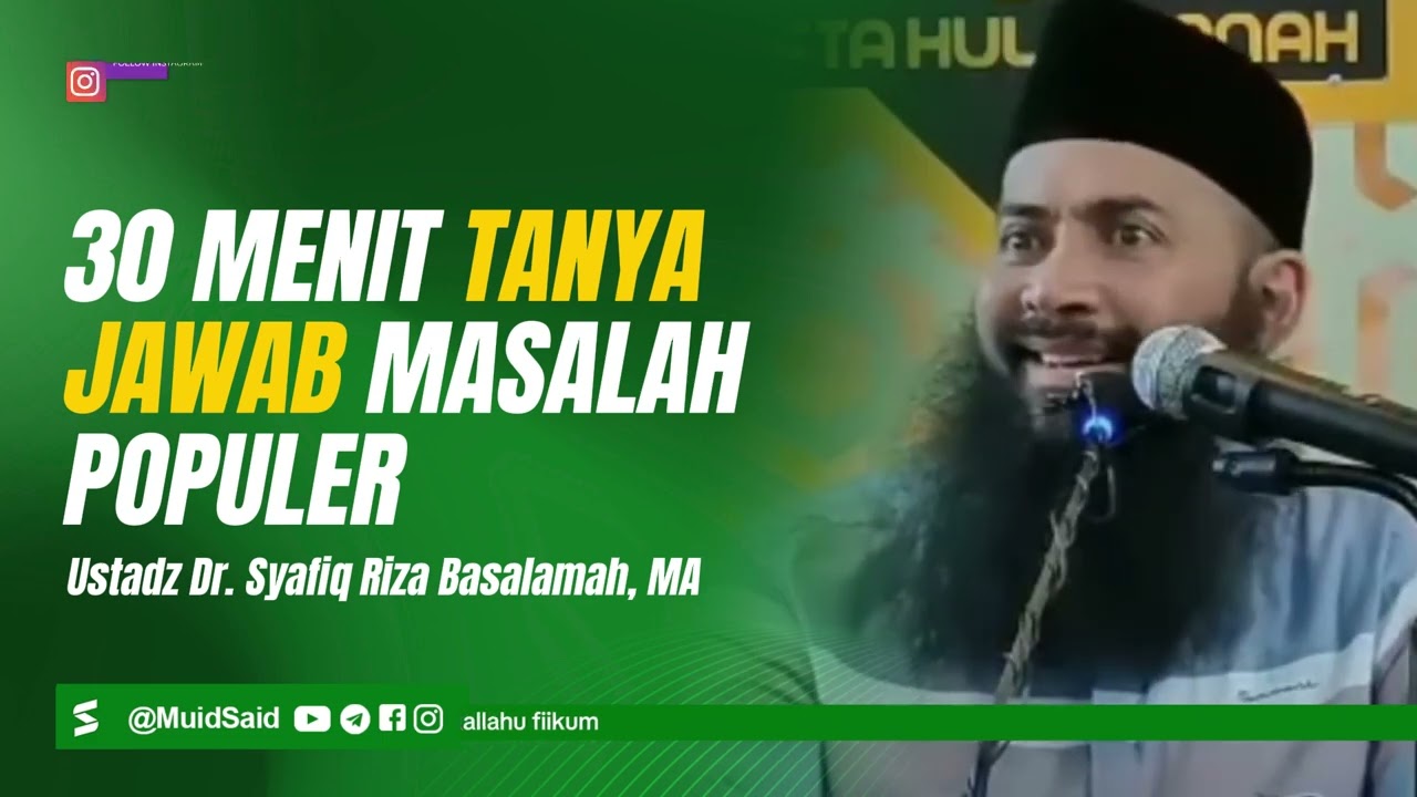 Tanya Jawab tentang Keluarga - Ustadz Syafiq Riza Basalamah