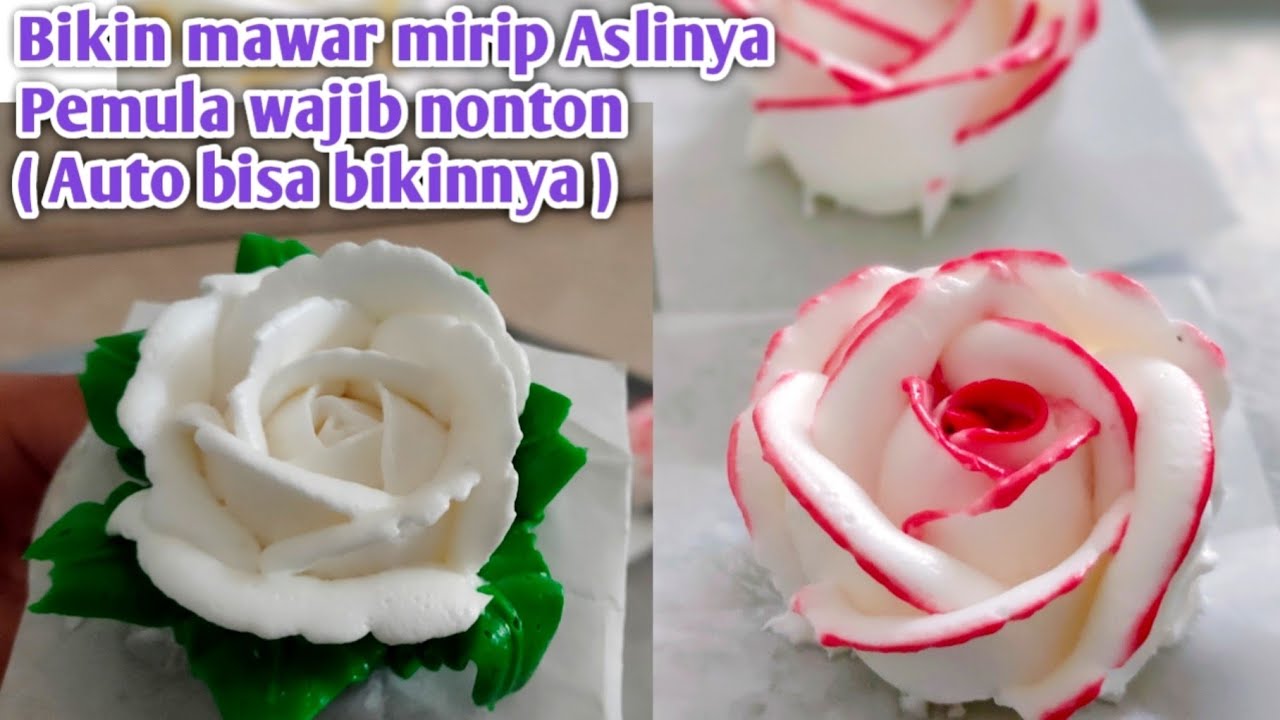 TUTORIAL MEMBUAT BUNGA MAWAR BUTTERCREAM AGAR TERLIHAT SEPERTI ASLI