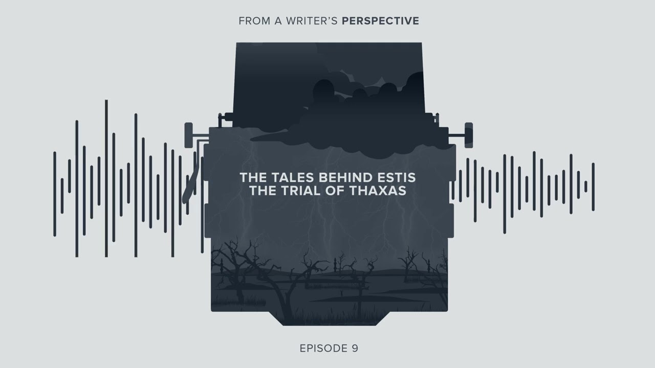 Episode 9: The Trial of Thaxas (Short Story Dissection)