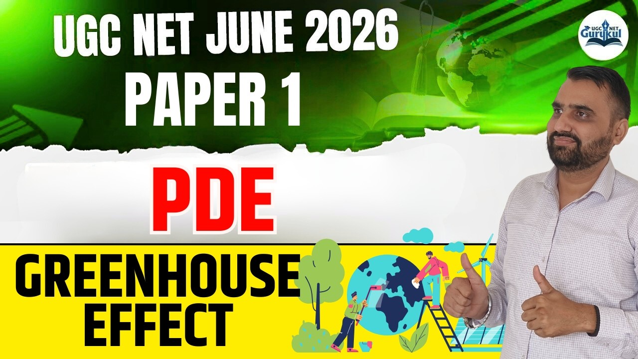 UGC NET Paper 1 PDE | PDE UGC NET | Greenhouse Effect | UGC NET June 2026 | JRFAdda