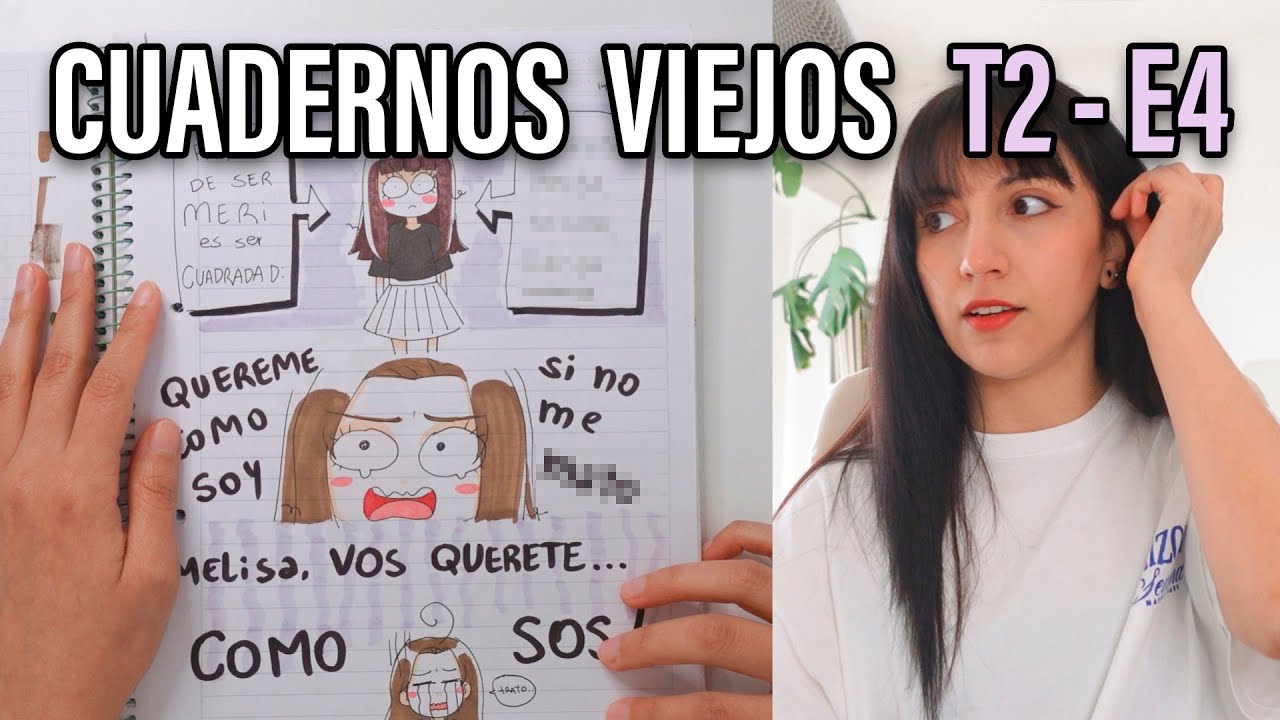 NO SABÍA QUE ESTABA TAN MAL! CUADERNOS VIEJOS T2 EP 4 (Cuaderno Beta, 2019)