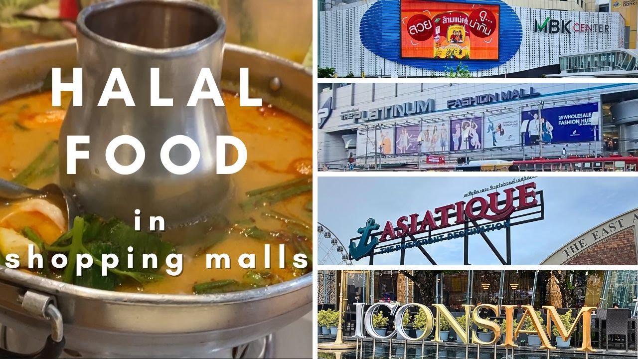 Bangkok Mall Guide: Where to find Halal Food in MBK, Platinum, Asiatique & IconSiam