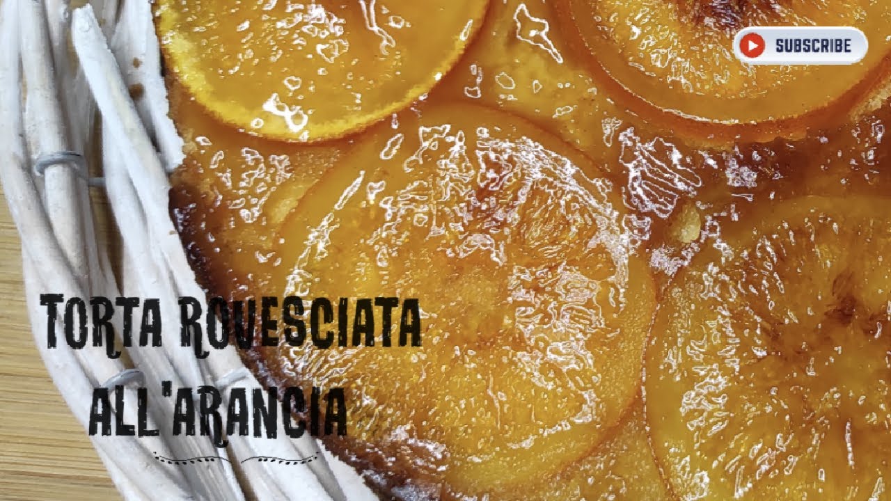 Torta rovesciata all'arancia 🍊Ricetta pochi ingredienti, si scioglie in bocca #orangecake