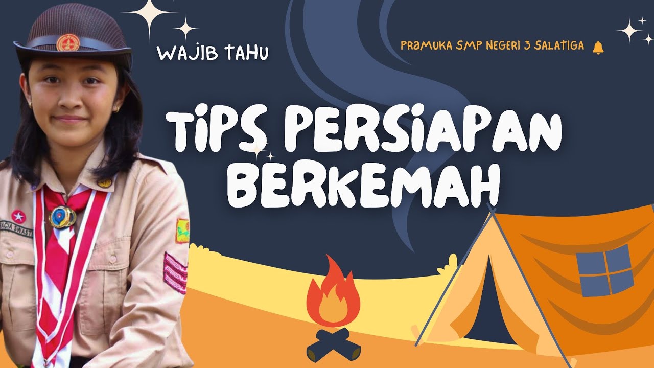Cara dan Tips Berkemah yang Baik