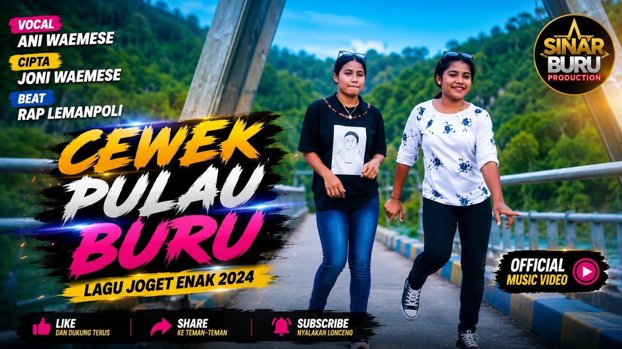 LAGU JOGET ENAK - CEWEK PULAU BURU - ELSA WAEMESE - OFFICIAL MUSIC/VIDEO