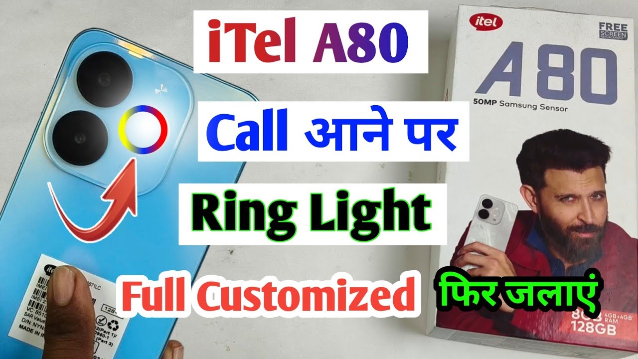 itel a80 ring light / itel a80 me call ane par flashlight kaise jalaye / itel a80 backlight setting