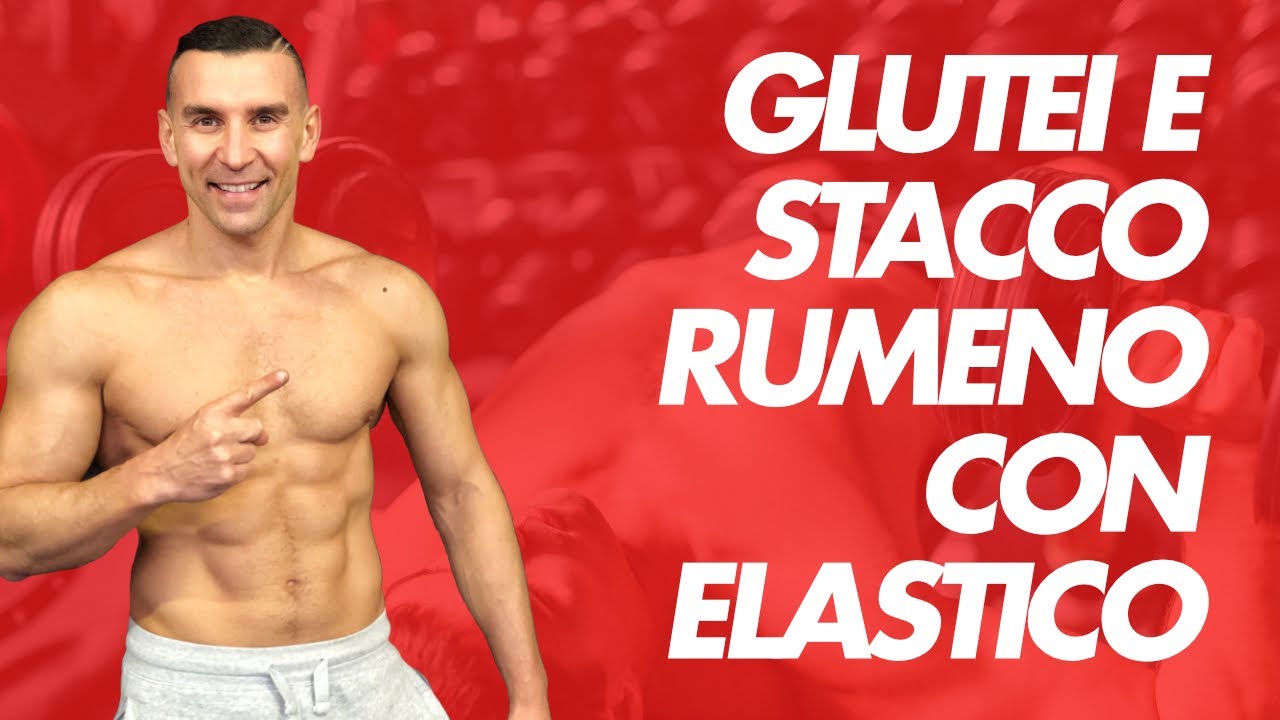 Glutei Tonici e Stacchi rumeni con elastico