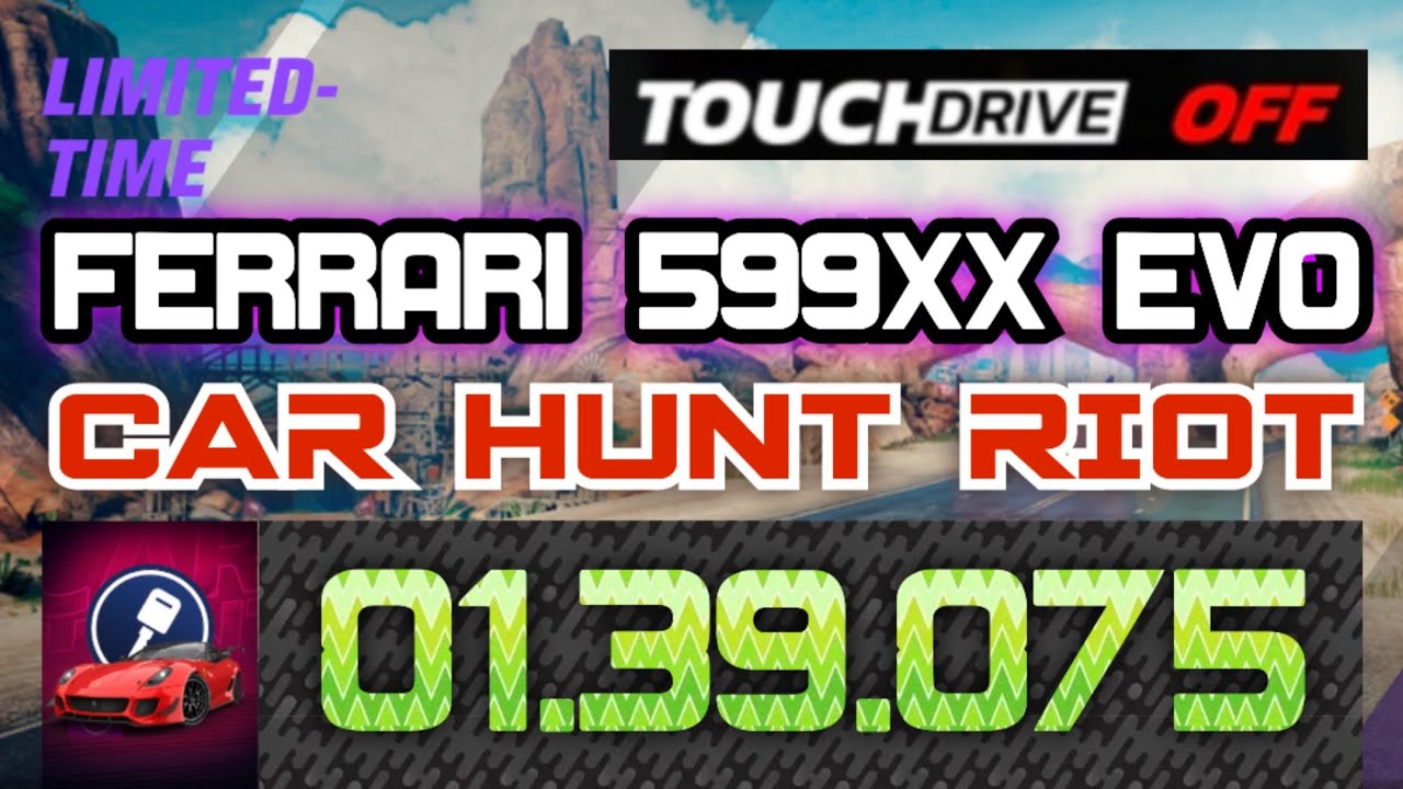 Asphalt Legends - FERRARI 599XX EVO | Car Hunt Riot | Manual Drive | Sprint Finish