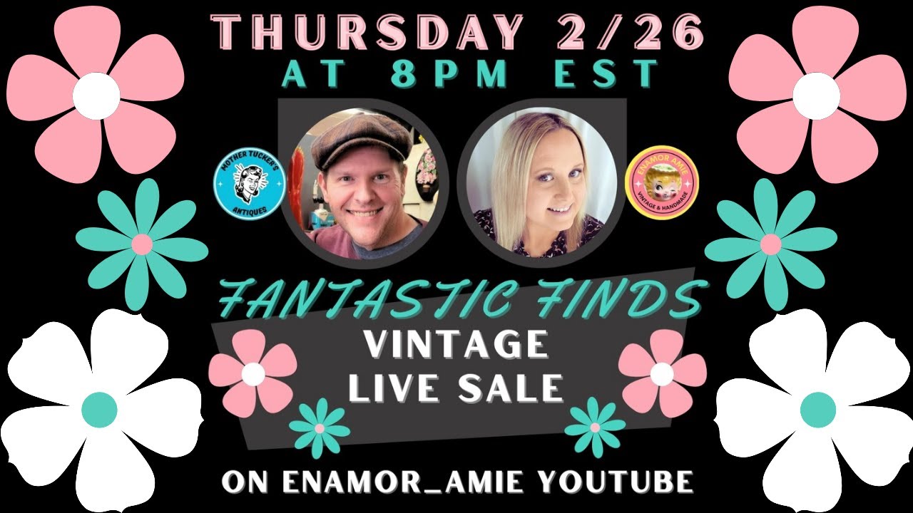 Fantastic Finds Weekly Vintage Live Sale! Thursday 2/26 8pm est